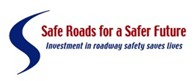 Safety Logo - Safe Roads for A Safer Future - Investment in roadway safety saves lives