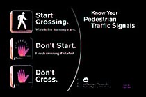 1 - Start Crossing, 2 - Don't Start, 3 - Don't Cross. Know your Pedestrian Traffic Signals.