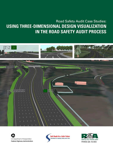 Cover – Road Safety Audit Case Studies: Using Three-Dimensional Design Visualization in the Road Safety Audit Process